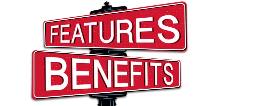 Features Benefits